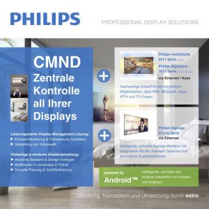 …sowie die Android basierten Hotel-TV und Signage Lösungen von Philips mit CMND-Software.