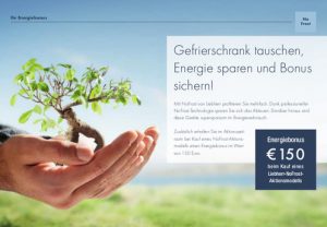 Beim Kauf eines von vier Liebherr NoFrost Aktionsmodellen (alle in EEK A++) erhalten Kunden einen Energiebonus in Höhe von 150 Euro. 