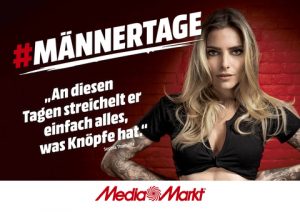 MediaMarkt in Deutschland nahm das Phänomen „Männertage“ als Aufhänger für eine eigentlich lustig gemeinte Werbekampagne – und erntete für ein ganz bestimmtes Sujet einen beachtlichen Shitstorm. (Bild: MediaMarkt)