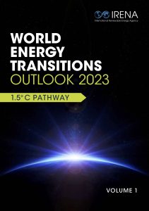 Der World Energy Transitions Outlook der IRENA fordert einen jährlichen Zuwachs erneuerbarer Energien von 1.000 GW bis 2030, damit das 1,5°C-Klimaziel realistisch bleibt.